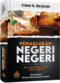 Image of Penaklukan Negeri Negeri dari negeri Sind sampai Fathu Makkah