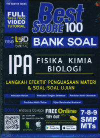 Best Score 100 Bank Soal IPA: Fisika, Kimia dan Biologi