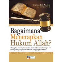 Bagaimana Menerapkan Hukum Allah?
