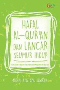 Image of Hafal Al-Qur'an dan Lancar Seumur Hidup