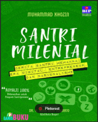 Image of Santri Milenial : cerita santri memkanai era digital, enterpreneur, dan nasionalisme