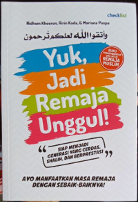 Image of Yuk, Jadi Remaja Unggul!