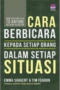 Image of Cara Berbicara Kepada Setiap Orang Dalam Setiap Situasi