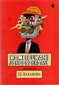 Image of Kami (Bukan) Jongos Berdasi