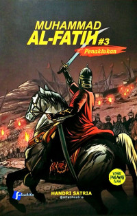 Image of Muhammad Al-fatih #3 Penaklukan