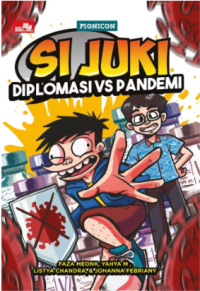 Si Juki Diplomasi Vs Pandemi